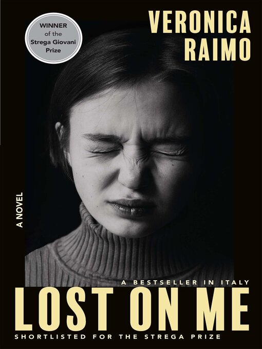 Title details for Lost on Me by Veronica Raimo - Available